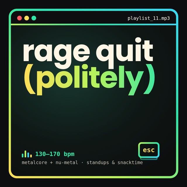 rage quit (politely) playlist cover