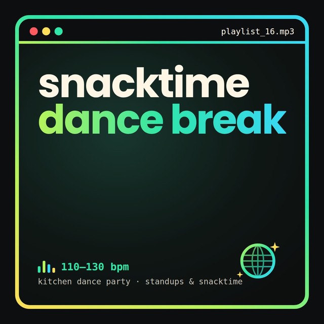 snacktime dance break playlist cover